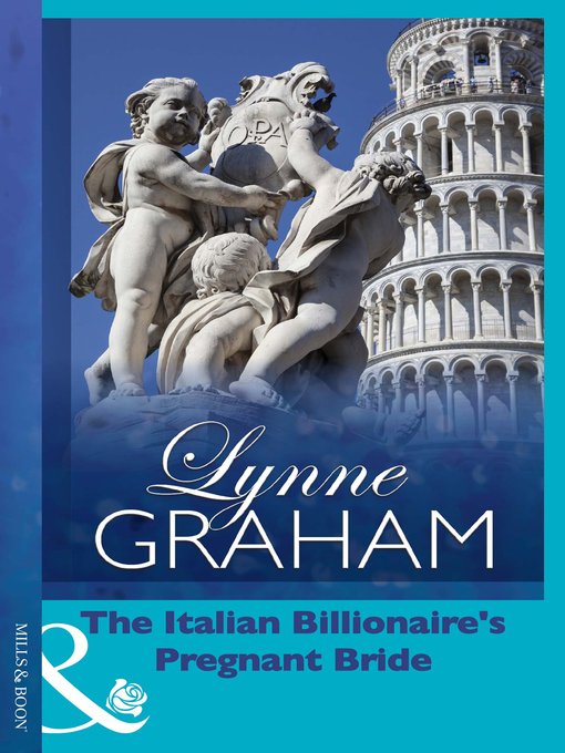 Title details for The Italian Billionaire's Pregnant Bride by Lynne Graham - Available